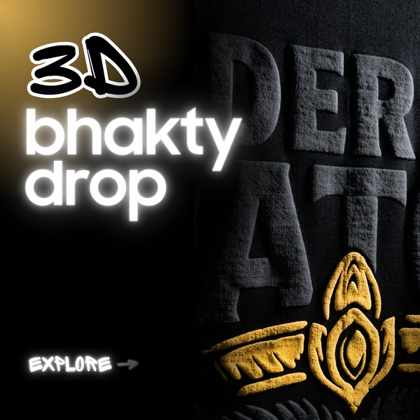 3D Bhakty Drop